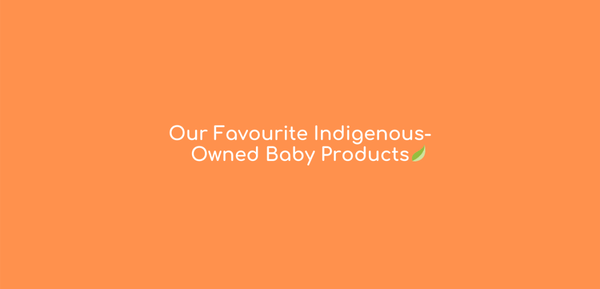 National Indigenous History Month | Fawn & Doe Baby Co.
